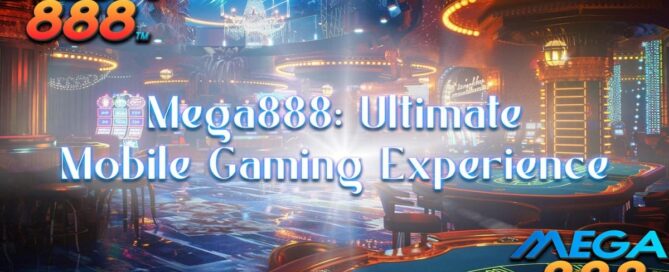 Mega888 Gaming Experience